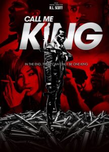 Call Me King (2017)