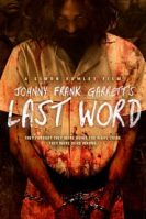 Johnny Frank Garrett’s Last Word (2016)