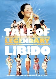 A Tale of Legendary Libido (2008)