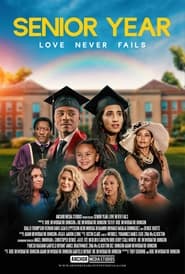 Senior Year: Love Never Fails (2023)