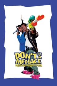 Don’t Be a Menace to South Central While Drinking Your Juice in the Hood (1996)