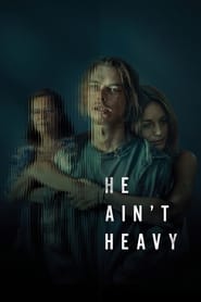 He Ain’t Heavy (2024)