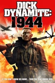 Dick Dynamite: 1944 (2024)